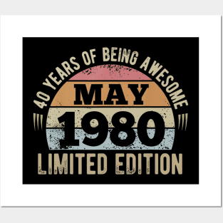 Born May 1980 Limited Edition 40th Birthday Bday Gift Posters and Art